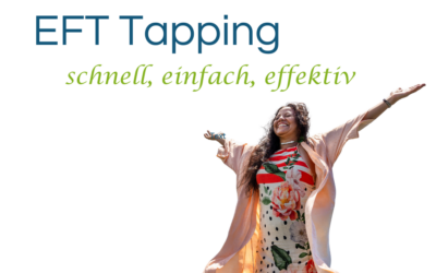 EFT Tapping: Schnell, einfach und effektiv